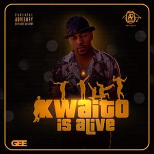 Kwaito is Alive (Explicit)