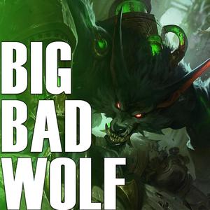 BIG BAD WOLF (Warwick) (Explicit)