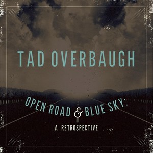 Open Road & Blue Sky: A Retrospective