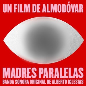 Madres Paralelas (Banda Sonora Original)