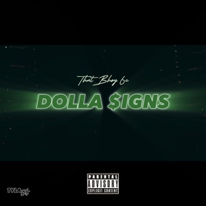 Dolla Signs (Explicit)