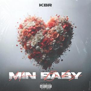 Min Baby (Explicit)