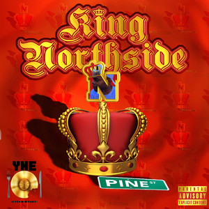 King Northside (Explicit)