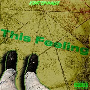 This Feeling (Explicit)