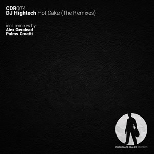 Hot Cake (Palms Croatti Special Remix)