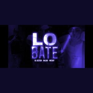 Lo Bate (feat. Wexoy & Dj Bulbo)