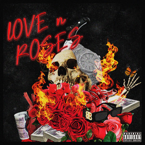 Love and Roses (Explicit)