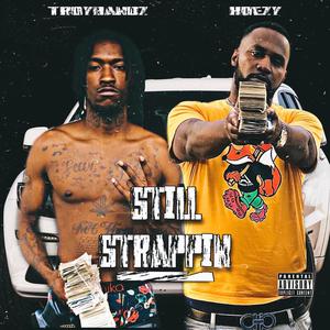 Still Strappin (Explicit)