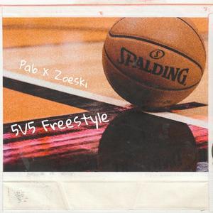 5v5 Freestyle (feat. Zoeski) (Explicit)