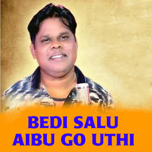 Bedi Salu Aibu Go Uthi