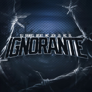 Ignorante (Explicit)