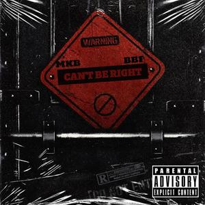 Can't Be Right (feat. Breed Ben Frank) [Explicit]