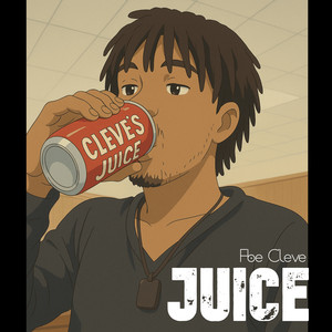 Juice (Explicit)