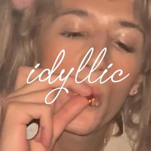 idyllic (Explicit)