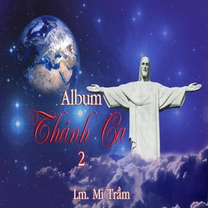 Album Thánh Ca 2: Lm. Mi Trầm