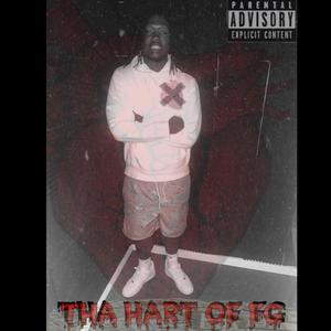 THA HART OF FG (Explicit)