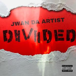 Divided (Explicit)