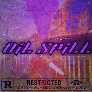 OiL SPiLL (Explicit)