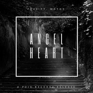 Angel Heart (feat. Mathy) [Explicit]