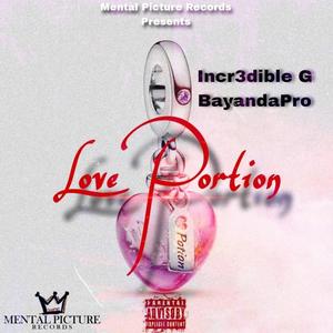Love Portion (feat. BayandaPro) (Explicit)