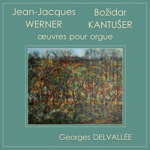 Werner & Kantuser: Organ works