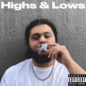 HIGHS & LOWS (Explicit)