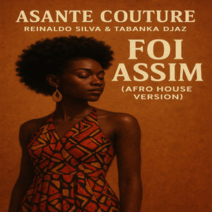 Foi Assim (feat. Tabanka Djaz|Afro House Version)
