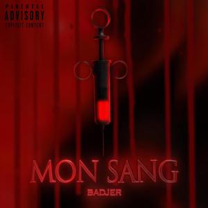 Mon sang (Explicit)