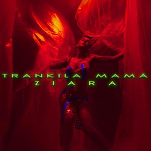 TRANKILA MAMÁ