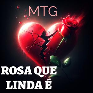 (MTG) ROSA QUE LINDA ERES