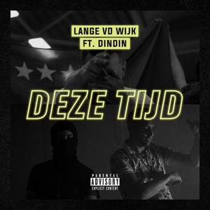 Deze Tijd (feat. DinDin) (Explicit)