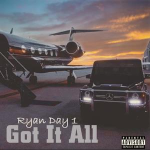 Got It All (Explicit)