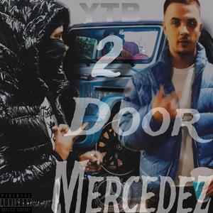 2 Door MERCEDEZ (feat. Murda Baby wicc) [Explicit]