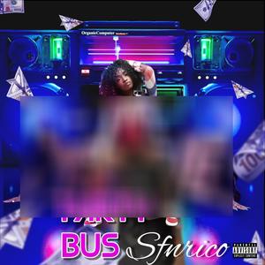 Party Bus (Explicit)