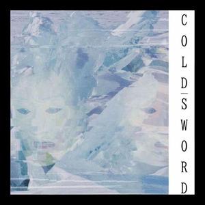 Cold Sword (Explicit)