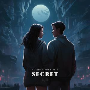 Secret (feat. Hosein Zippo) [Explicit]