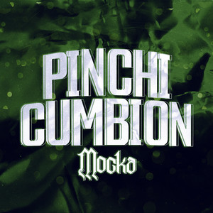 Pinchi Cumbión (Explicit)