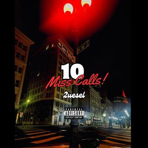 10 Miss Calls (Single Version)
