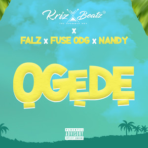 Ogede (Explicit)