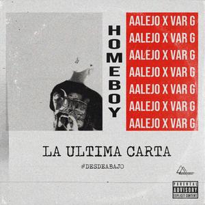 La Última Carta(feat. Var G) (Explicit)