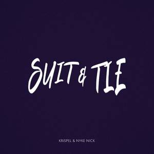 Suit & Tie (Explicit)