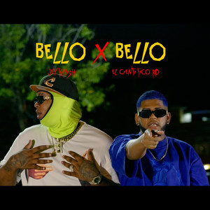 Bello x bello (Explicit)