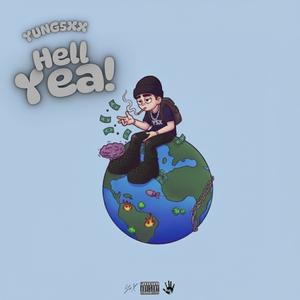 Hell Yea! (Explicit)