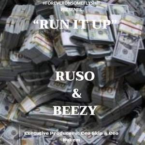 Run It Up (Explicit)