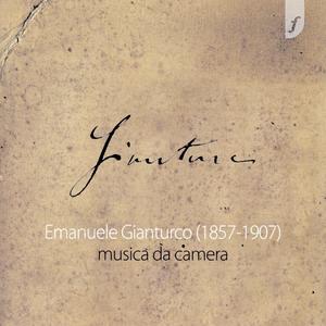 Emanuele Gianturco (1857-1907) Musica da camera