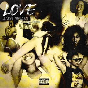 LOVE Levels of Various Emotions (Explicit)