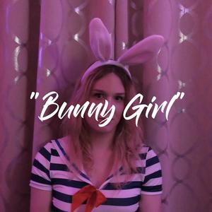 Bunny Girl (Explicit)