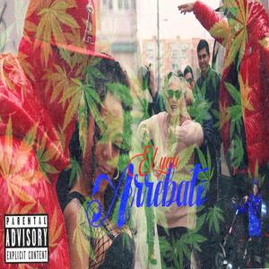 Arrebato (Audio Oficial) (Explicit)