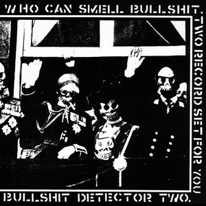 Bullshit Detector Two (Explicit)