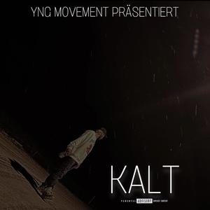 Kalt (Explicit)